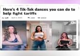 Here's 4 Tik-Tok dances you can do to help fight tariffs By Left April 2, 2025 1984 69420