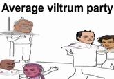 Average viltrum party A