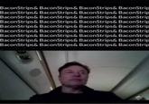 "Epic Meal Time":https://knowyourmeme.com/memes/people/epic-meal-time "BaconStrips&BaconStrips" messages in the "Elon Musk":https://knowyourmeme.com/memes/people/elon-musk livestream chat.
