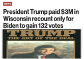 Donald Trump published his memoir and business advice book, the _Art of the Deal_, in November 1987. The book has often been referenced to joke about Trump's business prowess or lack thereof. Redditor /u/DmJerkface posted to the subreddit /r/PoliticalHumor to joke about Trump supposedly paying $3 million for a recount in Wisconsin during the 2020 elections, only to lose more votes to Joe Biden.