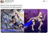 >hourly nicoles @hrlynicole genshin fans: zzz is gooner bait!! actual gooner bait gacha games: SP Centaur Minerva Hunter KIMO Kimberlee Q ...