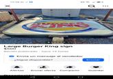 10:58 D ☑ }} Q BURGER Large Burger King sign $500 Recién publicado hace 15 horas Envía un mensaje al vendedor ¿Sigue disponible? ཟ Enviar Alertas Enviar oferta Compartir Guardar