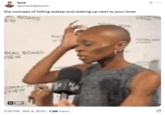 A meme that features a GIF of Cynthia Erivo tapping her bald head alongside the phrase "the concept of." The tweet reads, "the concept of falling asleep and waking up next to your lover."