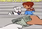 HOW-DOES A BILL BECOME A LAW? ILL 400