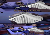 Blind People READ N----, READ Blind People *screaming NOO00000!