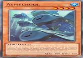 ASPISCHOOL ALIN-FN084 [FISH/EFFECT] When this card is Normal Summoned You can Special Summon Level 6 or lower Fish monster from your hand in Defense Position, but banish it when it leaves the field if this card is banished You can Special Summon this card in Defense Position You can only use this effect of "Aspischool" once per turn ATK/ 300 DEF/ 300 12888461 pt Edition Ⓒ 200 Stalin INPUTNIA TV TOCH KONAMI