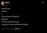 BiggZim @smollzim >stream starts >silence... >... >Gura announces "Hololive 2" >Applause >5 million superchats at once >Ame joins in the call and they start kissing 10:28 PM. Apr 15, 2025. 351.6K Views ...