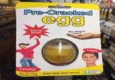 Pre-Cracked egg Saves time! No messy hand Fimally! NET WT 50 g ncludes 1 egg Just heat and serve! I enjoy