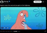 Apple maps the second you get on the highway Kma ✰✰ @KmaFr Apple maps the second you get on the highway II GIF ALT 6:13 PM - Apr 18, 2025 13.4M Views Subscribe