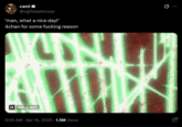 cami @vigiliaaeternaa 'man, what a nice day!' 4chan for some f------ reason II GIF ALT 6:56 AM Apr 15, 2025 1.5M Views .0 0