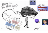 A ""where do you work out"":https://knowyourmeme.com/memes/where-do-you-work-out meme. The meme is about working at Nubby's Number Factory.