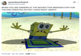A tweet about the film _Sinners_, directed by Ryan Coogler and starring Michael B. Jordan. The tweet features a _SpongeBob SquarePants_ meme and reads, "WHEN YOU SEE SINNERS AT THE MOVIES THIS WEEKEND STAY FOR THE END CREDITS!!! DO NOT LEAVE RIGHT AWAY!!!" _Sinners_ is a Southern Gothic horror film released in April 2025 that gathered positive audience reviews and critical acclaim. 