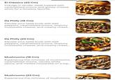 El Classico (23 Cm) Indulge in tender steak topped with caramelized onions and gooey cheese whizz for a timeless favorite. Da Philly (18 Cm) Elevate your taste buds with bell peppers, caramelized onions, stretchy mozzarella cheese, and creamy chees... Da Philly (23 Cm) Elevate your taste buds with bell peppers, caramelized onions, stretchy mozzarella cheese, and creamy chees... Mushrooms (18 Cm) Experience the richness of mushrooms, caramelized onions, velvety white sauce, and melted mozzarella on a top... Mushrooms (23 Cm) Experience the richness of mushrooms,