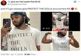 give em hell mykel (.D.) @mykelgiveemhell and it's gon always give PROTECT THE DOLLS around here NS Never Die. PROST THE PROTECT THE DOLLS 3:50 PM Apr 11, 2025 61.8K Views II 0:22 DOLLS ТОНТОЯЧ ант гллоа ...