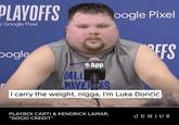 A "meme":https://knowyourmeme.com/memes/memes showing a fat Luka Doncic via a "photoshop":https://knowyourmeme.com/memes/sites/photoshop edit.