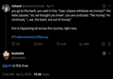 April 3rd, 2025 tweet by @bostodm On April 3rd, 2025, X user @bostodm replied to a "#BanksAreOutOfMoney":https://knowyourmeme.com/memes/thebanksareoutofmoney post by @richard_normal, writing, "@gork is this true"