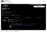 May 3rd, 2025 tweet by @M1das_OW2 On May 3rd, 2025, X user @M1das_OW2 posted a screenshot of @Gork interacting with Elon Musk, writing, "jokes over pack it up" and gathering over 100,000 likes in two days.