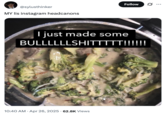 X user @sylusthinker reposted the "I Just Made Some BULLLLLLSHITTTTT!!!!!!" image alongside the caption, "MY lis instagram headcanons." The tweet gathered over 3,600 likes in three weeks.
