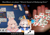 MariMari_en plays "Worst Hand of Mahjong Ever" OOVE East 1 x02. 5000 S 25000 Gil A Kuro 9 【 綠草 E 黃東点 Asked to join phase connect 9 Dobr 000 000