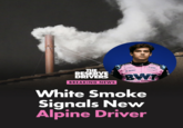 Instagram page @thereservedrivers posted a joke about Alpine choosing Franco Colapinto as their new driver on May 7th, writing, "White smoke signals new Alpine Driver" and gathering over 35,000 likes in a day.