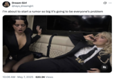 X user @tays_dreamgirl tweeted a photo of Jenna Ortega and Sabrina Carpenter during the 2025 Met Gala afterparty, writing, "I’m about to start a rumor so big it’s going to be everyone’s problem." The tweet implies that the user is about to start a rumor that Ortega and Carpenter are lesbians who are dating.