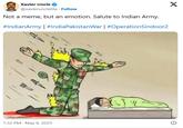 X Xavier Uncle @xavierunclelite. Follow Not a meme, but an emotion. Salute to Indian Army. #IndianArmy | #IndiaPakistan War | #OperationSindoor2 1:32 PM - May 8, 2025 1