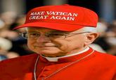 MAKE VATICAN GREAT AGAIN