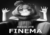 ABSOLUTE FINEMA