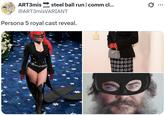 ART3mis steel ball run | comm cl... SOON @ART3misVARIANT Persona 5 royal cast reveal. ☑ ...