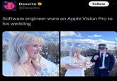 Dexerto ⭑ @Dexerto Follow 600 Software engineer wore an Apple Vision Pro to his wedding