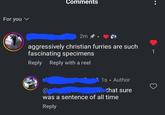 What a sentence For you Comments EAKE 2m aggressively christian furries are such fascinating specimens Reply Reply with a reel 1s. Author that sure was a sentence of all time Reply 1