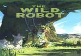 THE WILD, ROBOT AT