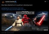Instant Gaming → @InstantGamingEN Star Wars Battlefront 3 could be in development gadgetgang.com/rumour-star-wa... instant-gaming.com/en/1835-buy-ga... STAR WARS BATTLEFRONT III EA • 6:30 AM Jan 11, 2021 Q JICE