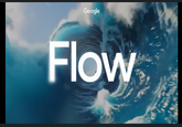 Google Flow