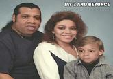 JAY-Z AND BEYONCE