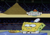 MCDONALDS WORKERS ME AT HOME