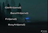 Girlfri(end) Bestfri(end) Fri(end) Boyfri(end) Tik Tok @mazokist