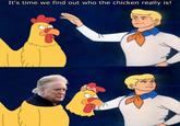 X user @Tennesseine posted a "Let's See Who This Really Is":https://knowyourmeme.com/memes/lets-see-who-this-really-is meme to joke about the 'Trump Always Chickens Out' theory.