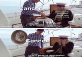 A meme using a scene from "Nathan For You." The meme is about people with the zodiac sign Cancer.