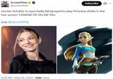 A tweet reading, "Hunter Schafer is reportedly being eyed to play Princess Zelda in the live-action ‘LEGEND OF ZELDA’ film." This is an unconfirmed rumor.