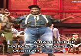 GMARY IA BARBERSHOP HAIRCUT THAT COSTS A QUARTA!!! PME