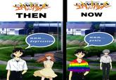 EXTILIZ EVANGELION EXT HIXT! EVANGELION THEN NOW mmm... depression mmm... penis