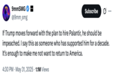 X user @9mm_smg posted a tweet criticizing a possible citizenship registry under the Trump administration, writing, "If Trump moves forward with the plan to hire Palantir, he should be impeached. I say this as someone who has supported him for a decade. It's enough to make me not want to return to America."