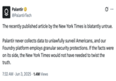 On June 3rd, Palantir's official X account issued a statement in reaction to the criticism levied against the company, writing, "Palantir never collects data to unlawfully surveil Americans, and our Foundry platform employs granular security protections. If the facts were on its side, the New York Times would not have needed to twist the truth." 