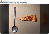 r/funny 1 yr. ago Teamboeing 737 Got the school pizza party slice today קו