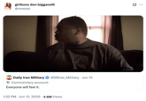 X user @rwxoxo tweeted a meme reacting to a tweet by an unofficial Twitter / X account that read, "Everyone will feel it." Several internet users took the tweet to be an official statement from the Iranian military, and posted memes distancing themselves from the situation. 