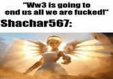 A Mercy lends a hand meme. The meme is about shachar567 saving us all.