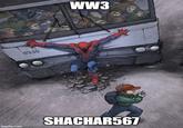 A meme of SpiderMan pushing a bus to safety. The meme is about Shachar567 stopping World War 3.