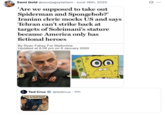 X user @souljagoytellem tweeted a news article that read, "'Are we supposed to take out Spiderman and Spongebob?' Iranian cleric mocks US and says Tehran can't strike back at targets of Soleimani's stature because America only has fictional heroes," gathering over 8,000 likes in a day.