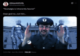 AdequateEmily @AdequateEmily "Nostalgia is inherently fascist" Dear god no...not him... T 3:23 PM Jun 19, 2025 749.2K Views T Q